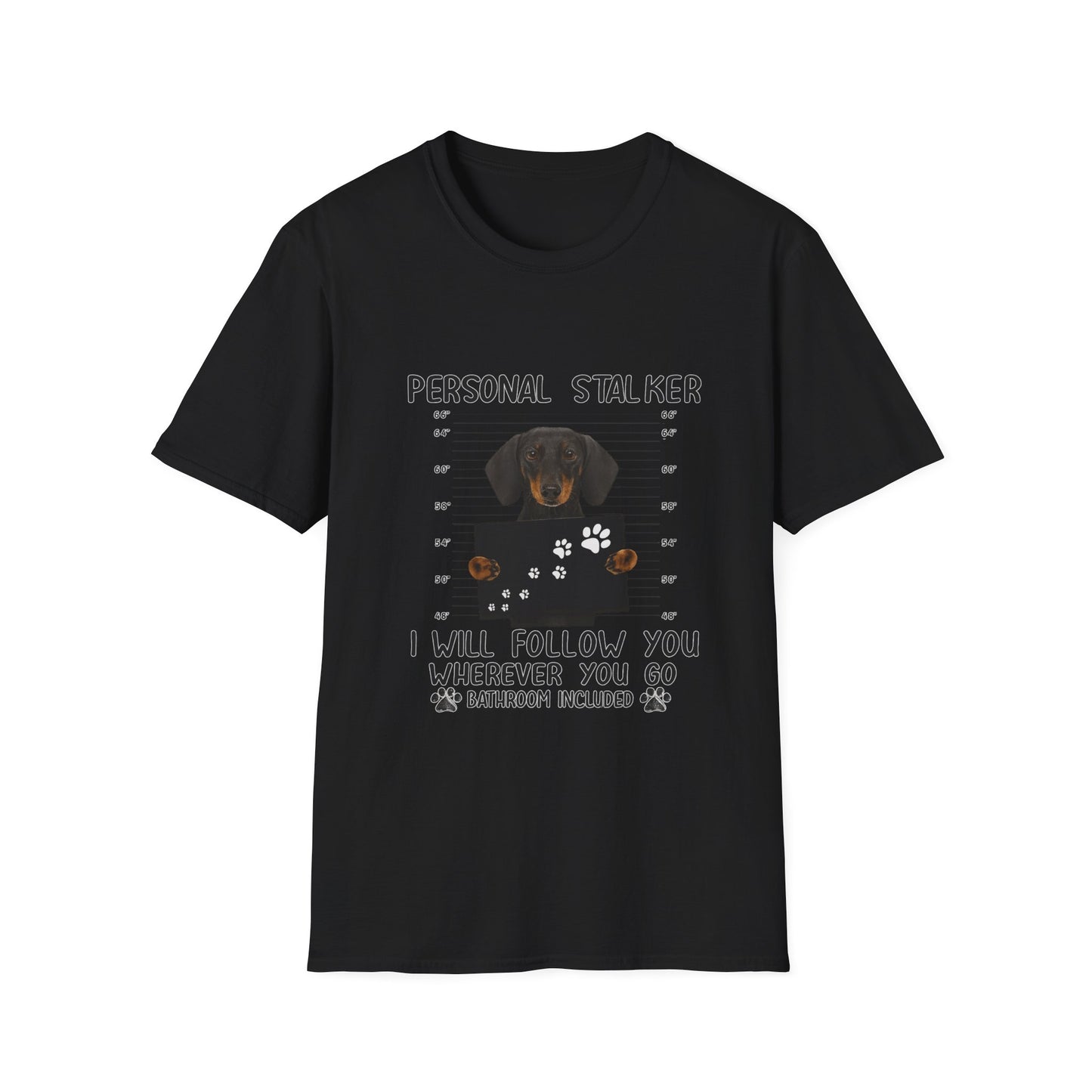 Dackel Personal Stalker T-Shirt - Lustiges Hunde Shirt für Dackelbesitzer - I Will Follow You Wherever You Go - Geschenk für Hundeliebhaber