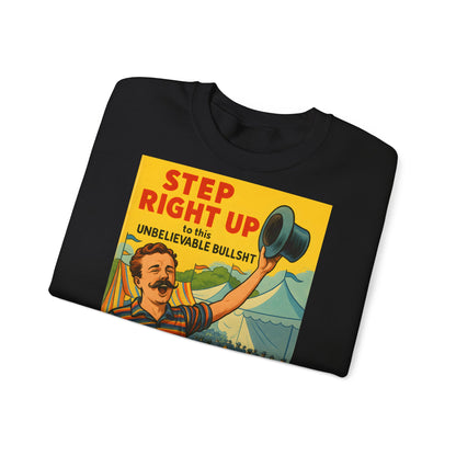 Sweatshirt – Step Right Up Sweatshirt – Vintage Zirkus-Motiv mit Satire | Unisex Retro Pullover | True Insights Design mit Humor