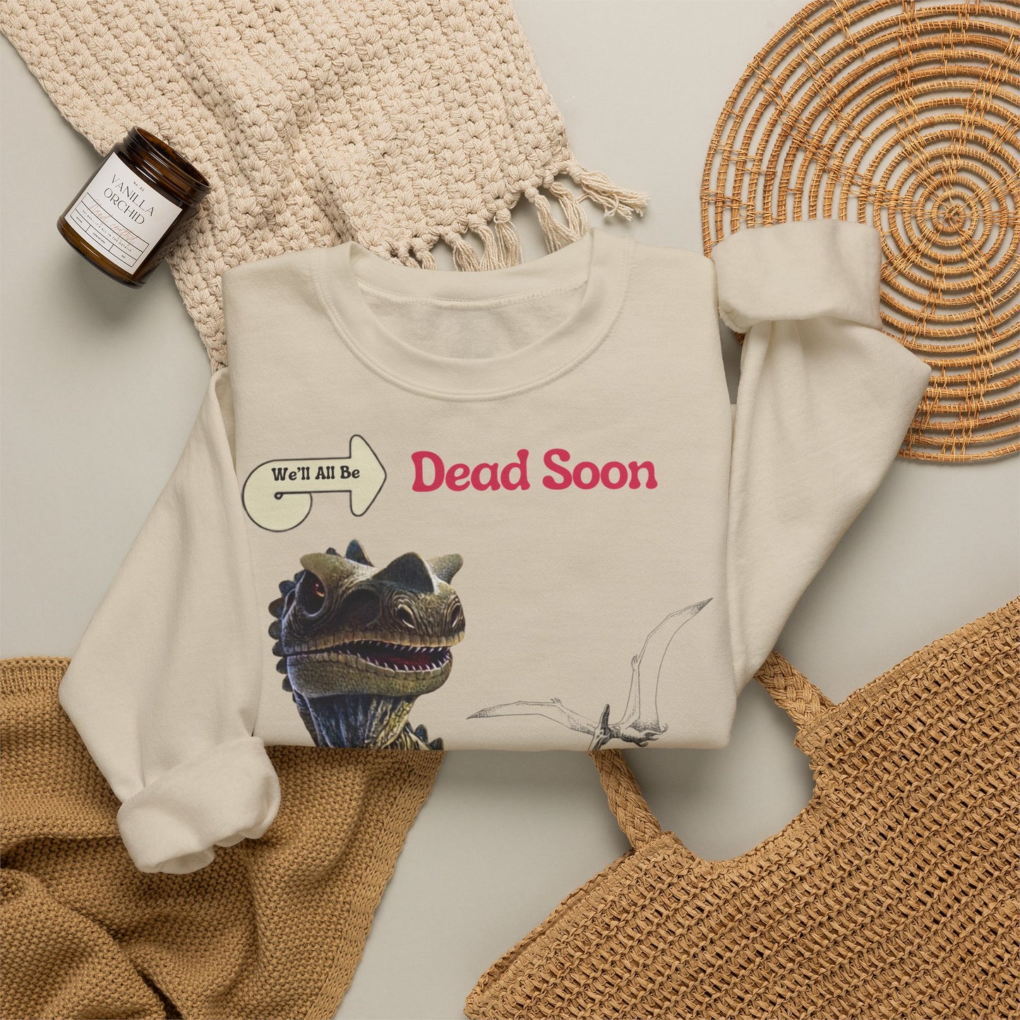 We'll All Be Dead Soon T-Shirt Unisex – Lustiges Dinosaurier Statement Shirt mit Flugsaurier, Sarkasmus & Nihilismus