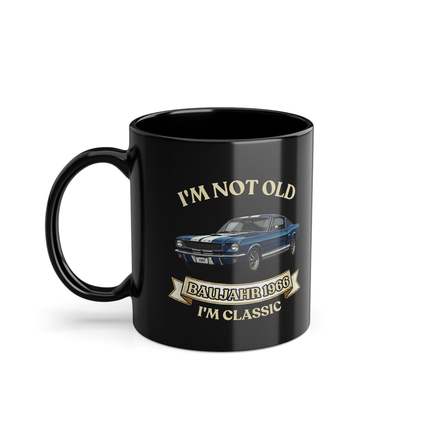 Oldtimer Tasse Jahrgang 1966 I'm Not Old I'm Classic  Geschenk zum 60. Geburtstag Mann Kaffeetasse Retro Kultauto Klassiker