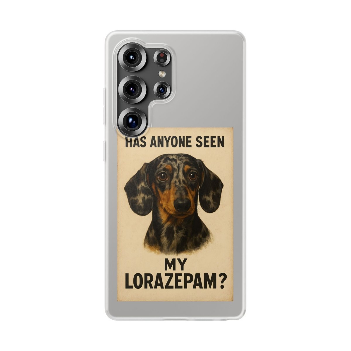 Where is my Lorazepam Dackel? – Nervennahrung für die Seele-Phone Case-True Insights