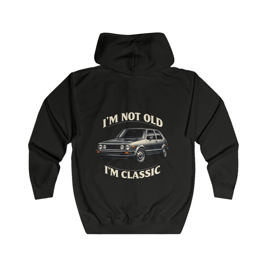 VW Golf 1 Oldtimer Zip Hoodie - I'm Not Old I'm Classic - Veste à capuche rétro pour fans de voitures classiques & mécanos