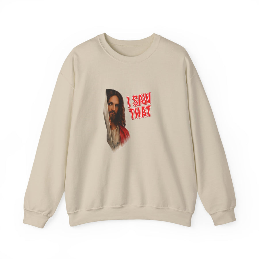 I Saw That Jesus Sweatshirt – Religieuze humor met een knipoog