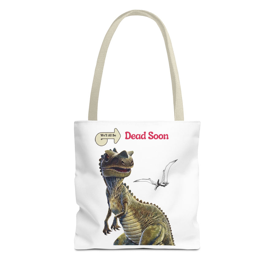 True Insights T-Shirt Well All Be Dead Soon Dino Statement in Beige, nihilistisches Spruch Shirt Unisex