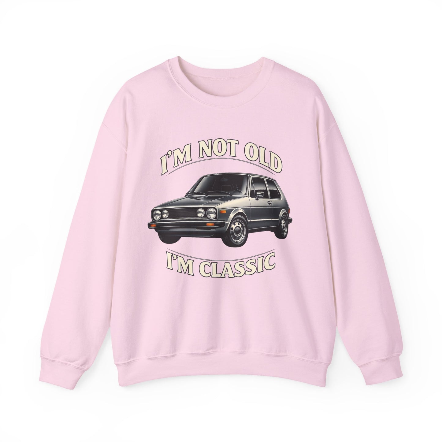 VW Golf 1 Oldtimer Sweatshirt – I'm Not Old I'm Classic – Retro Auto Pullover für Oldtimer-Fans & Geburtstag