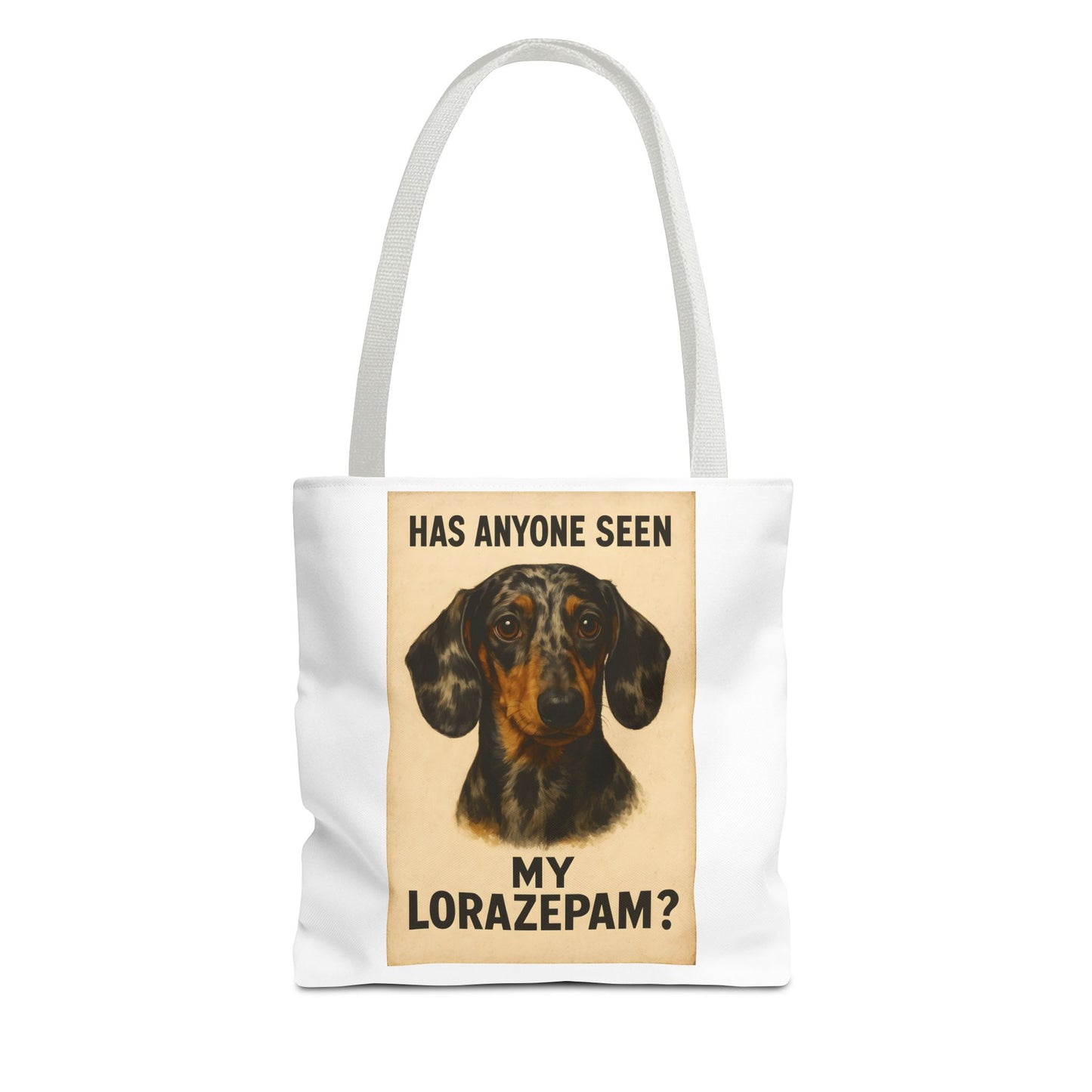 Lustige Dackel Tote Bag "Has Anyone Seen My Lorazepam?" – Vintage Hunde Stoffbeutel für Hundeliebhaber & Dackelfans