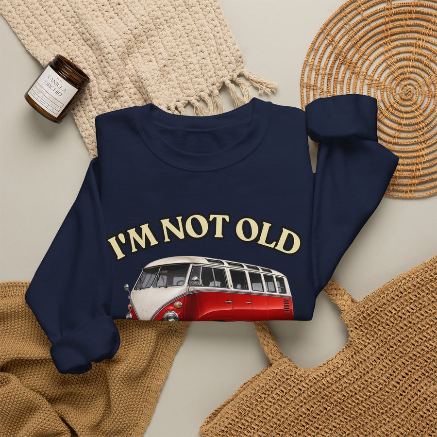Sweatshirt Année 1976 - I'm Not Old I'm Classic - Bus Rétro Vintage - Cadeau 50 ans