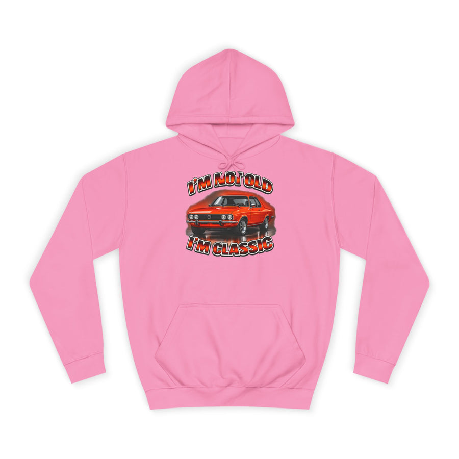 Opel Manta Hoodie – I'm Not Old I'm Classic Geschenk für Manta-Fans