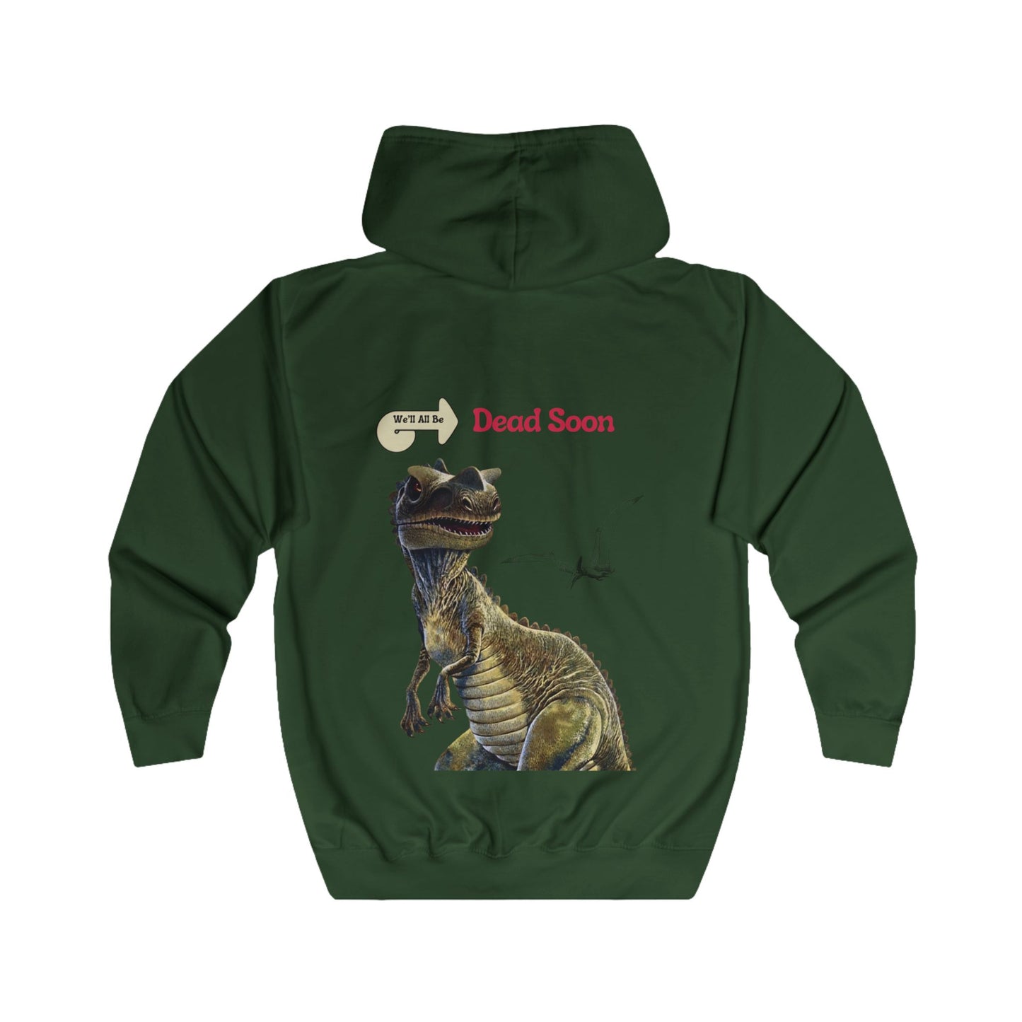 We'll All Be Dead Soon T-Shirt Unisex – Lustiges Dinosaurier Statement Shirt mit Flugsaurier, Sarkasmus & Nihilismus