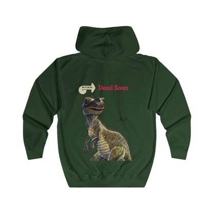 We'll All Be Dead Soon T-Shirt Unisex – Lustiges Dinosaurier Statement Shirt mit Flugsaurier, Sarkasmus & Nihilismus