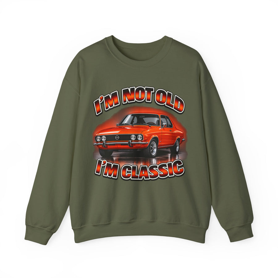 True Insights Opel Manta Sweatshirt – I'm Not Old I'm Classic Geschenk für Manta-Fans in Military Green
