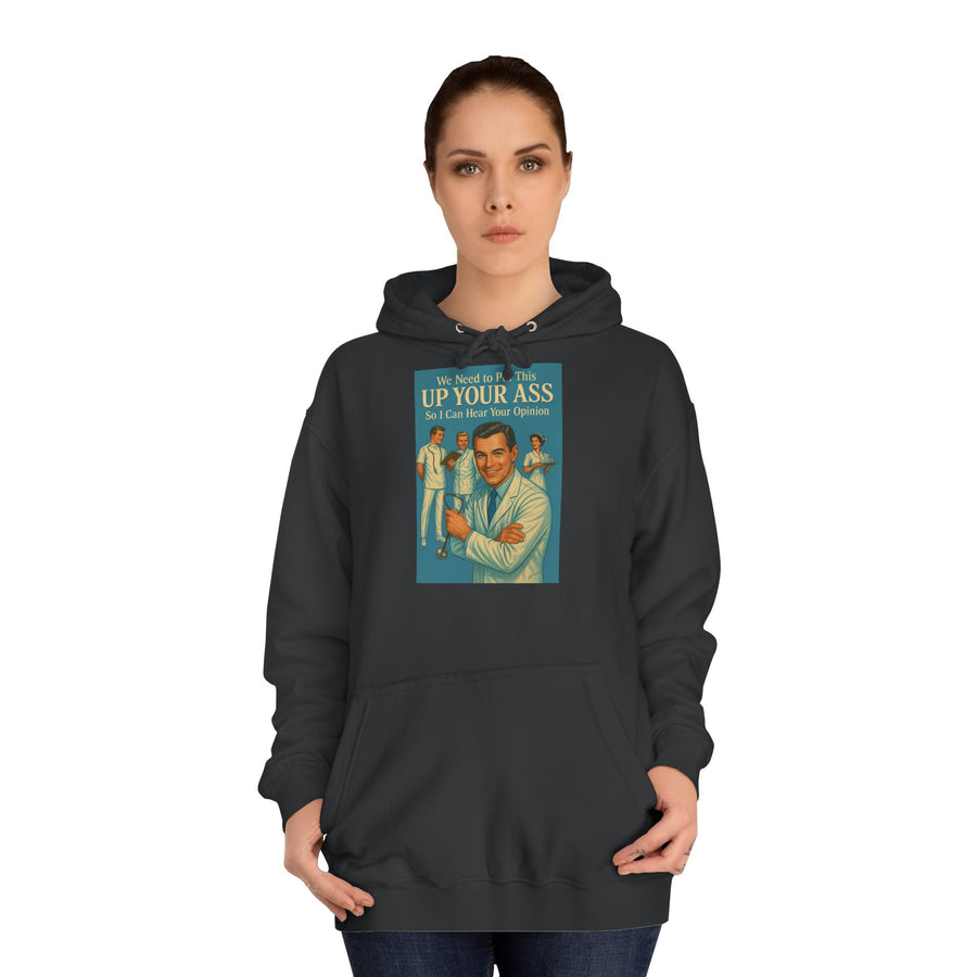 True Insights We Need to Put This Up Your Ass Hoodie – Retro-Arzt-Motiv mit schwarzem Humor