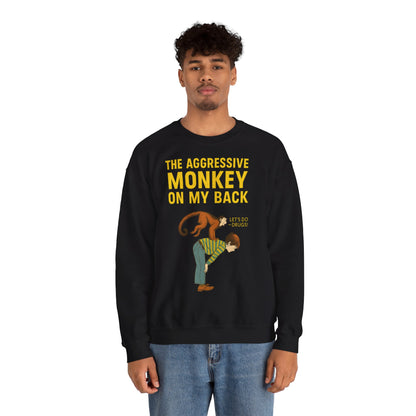 🐒 The Aggressive Monkey on My Back –atire Sweatshirt im Retro-Stil – Freches Satire-Design für mutige Statements | True Insights