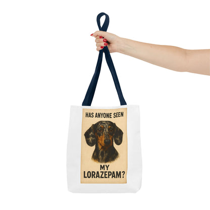 Lustige Dackel Tote Bag "Has Anyone Seen My Lorazepam?" – Vintage Hunde Stoffbeutel für Hundeliebhaber & Dackelfans