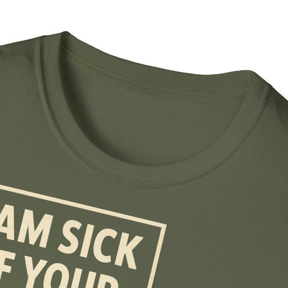 „I Am Sick of Your S*“ – Shirt im Retro-Comic-Look – Freches Satire-Design für mutige Statements | True Insights