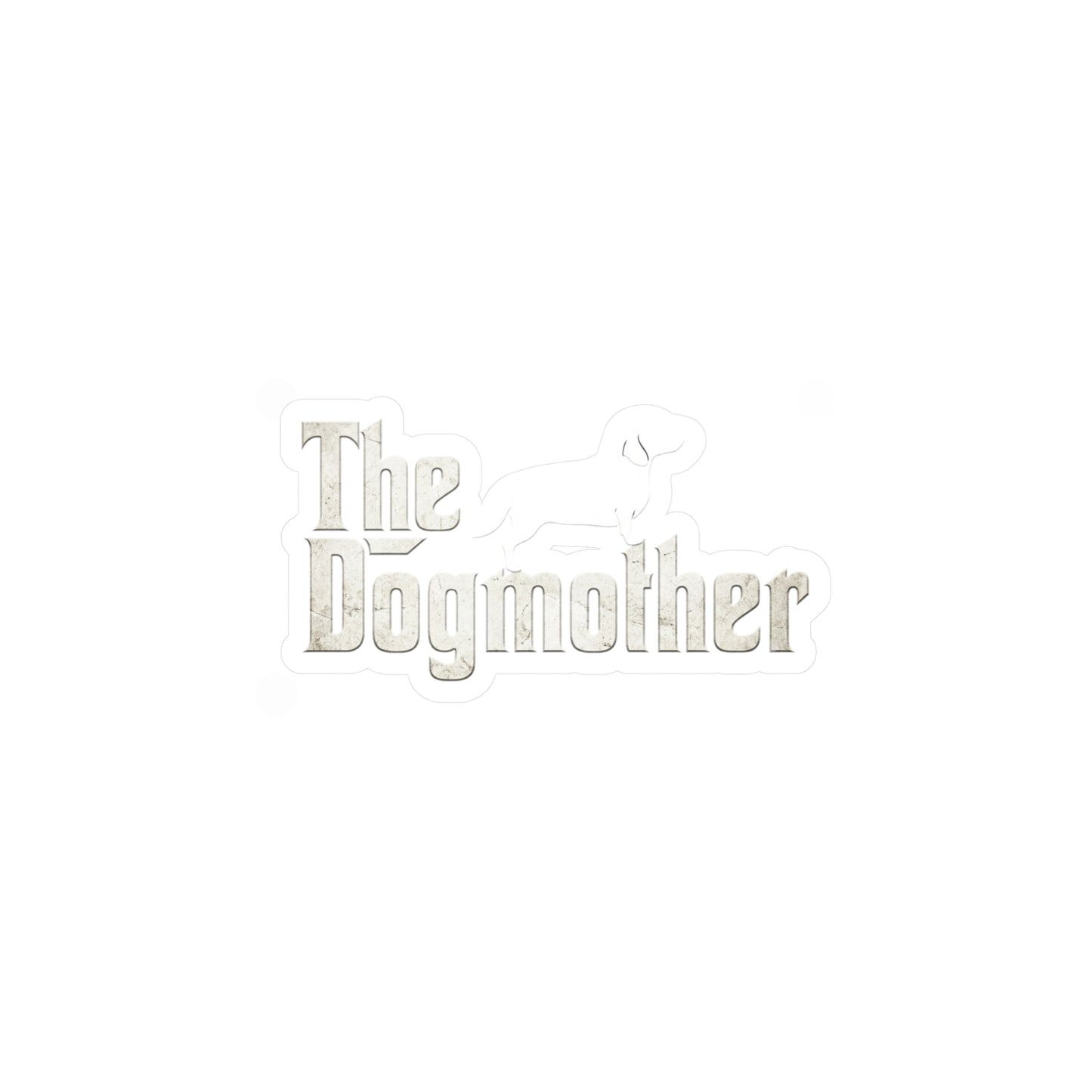 The Dogmother Sticker - Dackel Aufkleber für Hundemamas | Lustiges Geschenk Der Pate Parodie