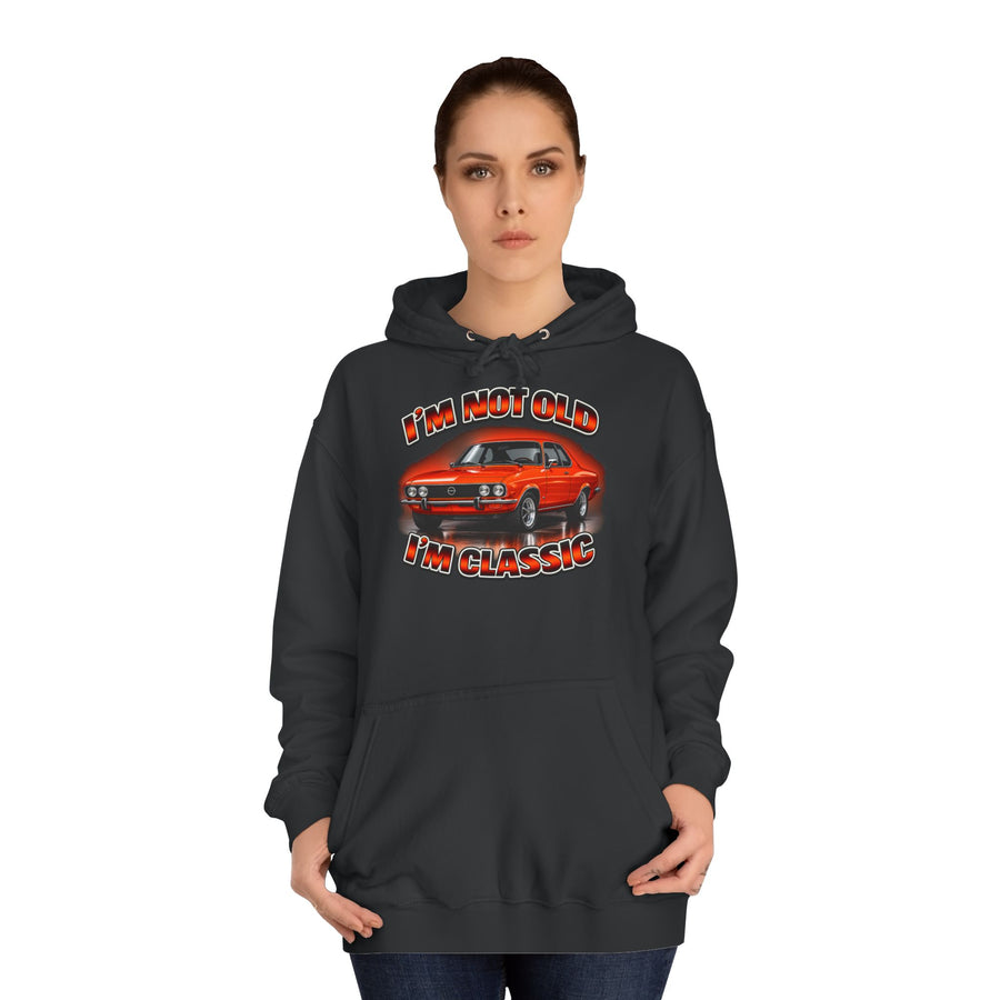 Opel Manta Hoodie – I'm Not Old I'm Classic Geschenk für Manta-Fans