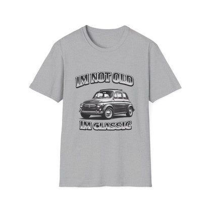 I'm Not Old I'm Classic | Fiat 500 T-Shirt | Italienischer Oldtimer Retro Shirt