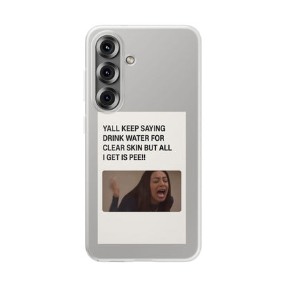 Drink Water, Pee – Handyhülle mit Flüssigkeit und Philosophie-Phone Case-True Insights
