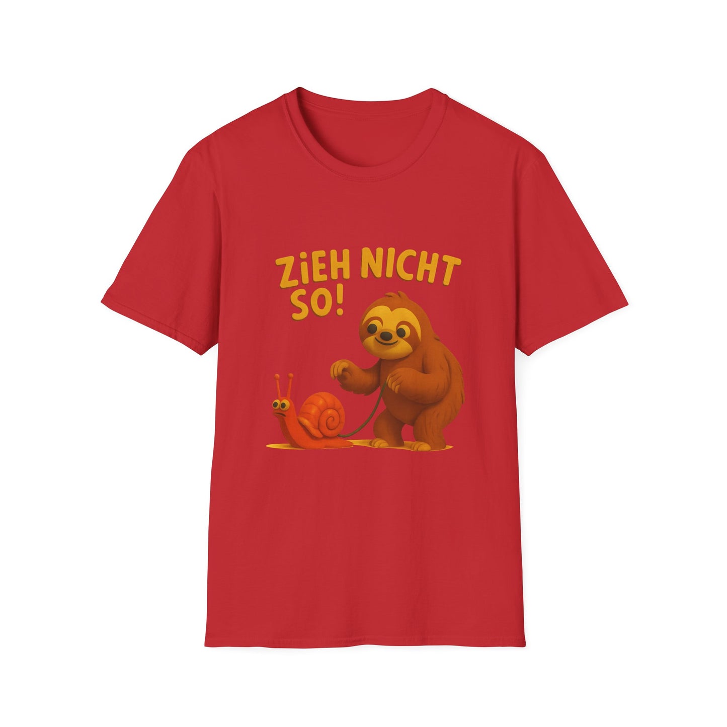 Faultier mit Schnecke an Leine T-Shirt - Zieh nicht so! Lustiges Spruch-Shirt für Geduld & Entspannung