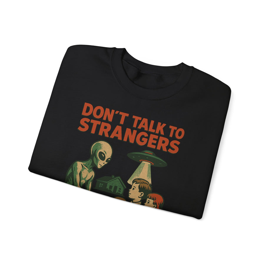 True Insights Don't Talk to Strangers Alien Sweatshirt – Lustiges Retro-UFO-Motiv