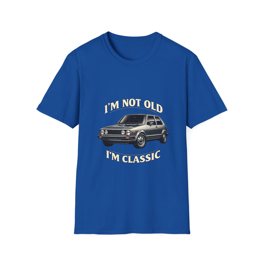 T-shirt VW Golf 1 Oldtimer "I'm Not Old I'm Classic" - T-shirt rétro auto humoristique & cadeau
