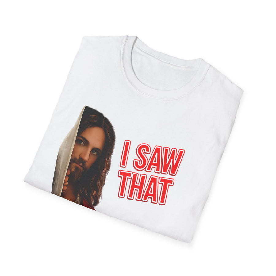 T-Shirt "I Saw That" – T-shirt humoristique religieux | True Insights