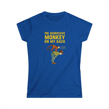Damen T-Shirt 'The Aggressive Monkey On My Back' – Lustiges Affen-Motiv mit Spruch, Retro Humor Shirt für Sarkasmus-Fans
