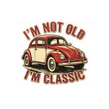 I'm Not Old I'm Classic Sticker – Vintage Käfer Oldtimer Aufkleber für Geburtstag & Autofans