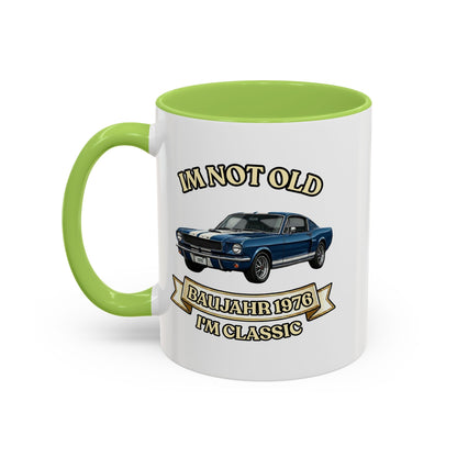 Tasse Baujahr 1976 - I'm Not Old I'm Classic - Oldtimer Muscle Car Kaffeetasse zum 50. Geburtstag