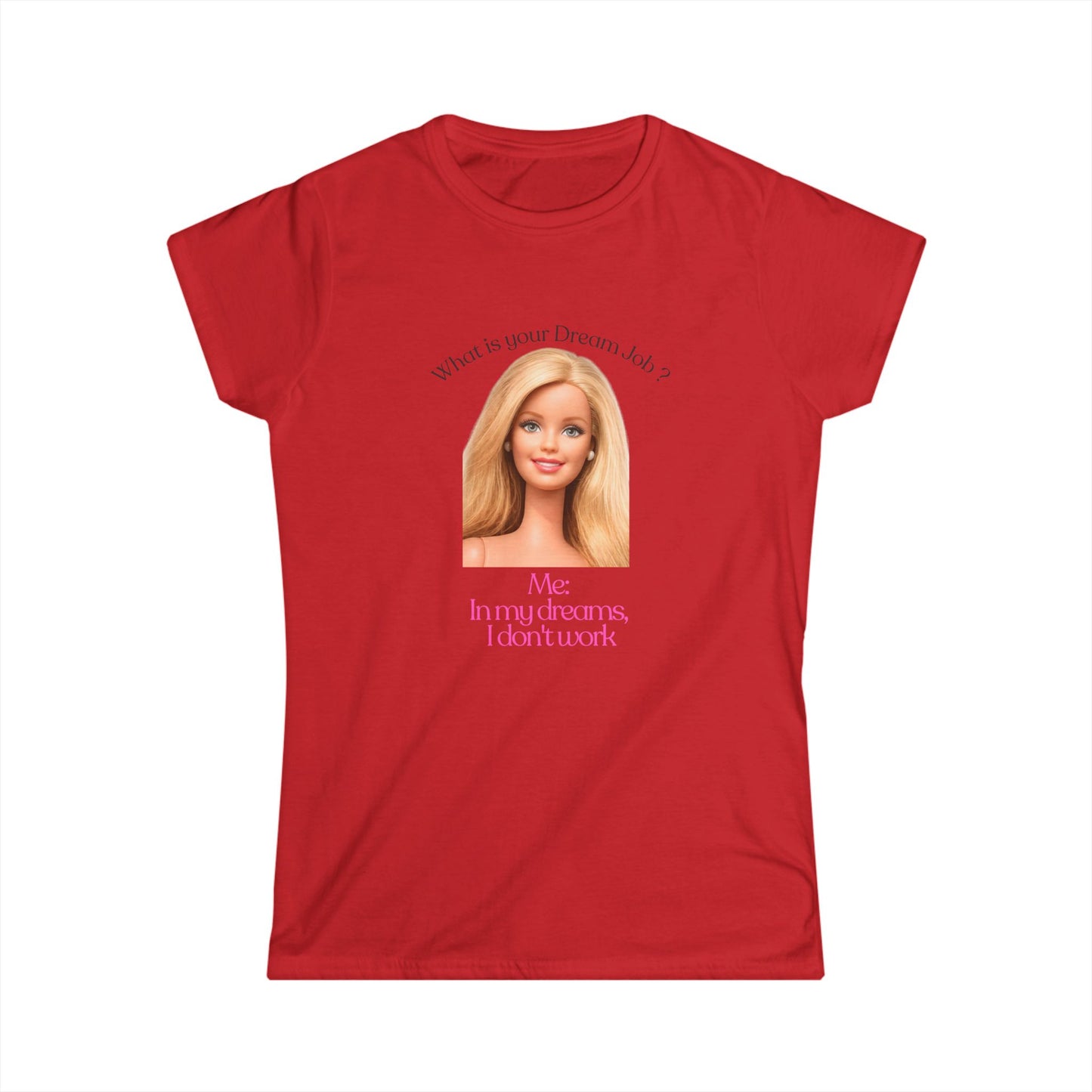 Damen Shirt 'In my dreams I don't work' - Lustiges Anti-Arbeit Statement Shirt mit Puppenkopf-Motiv für faule Tage