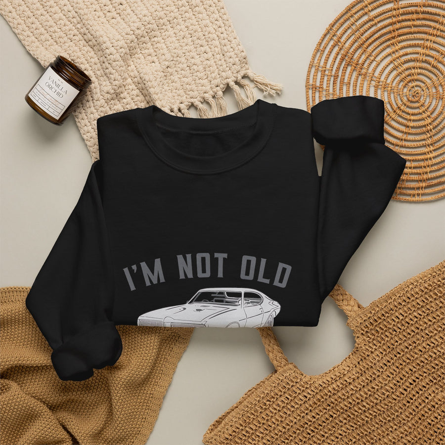 Classic Muscle Car Sweatshirt – I'm Not Old I'm Classic Geschenk für Autofans