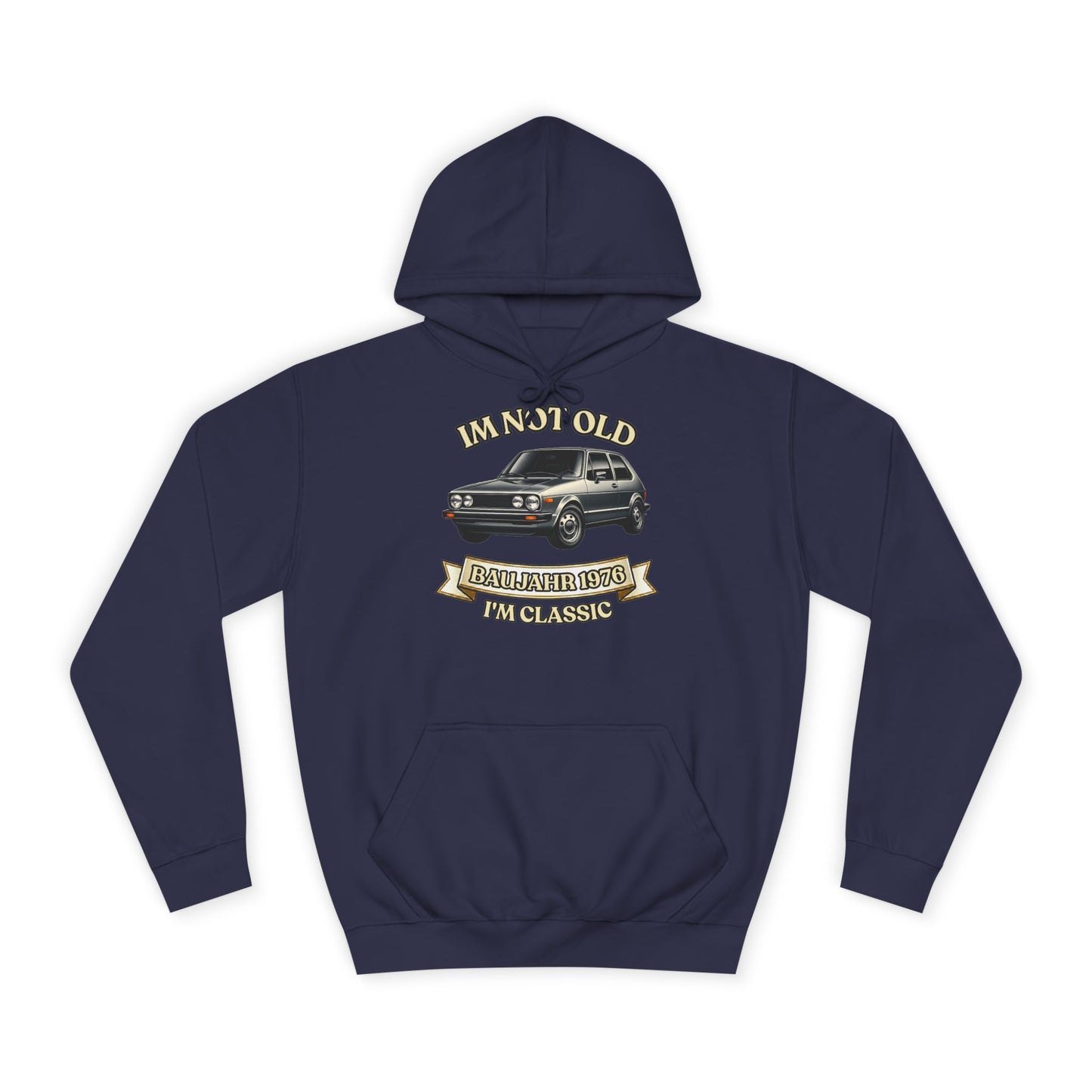 I'm Not Old I'm Classic Hoodie Baujahr 1976 – 50. Geburtstag Oldtimer Auto Kapuzenpullover für Männer & Frauen