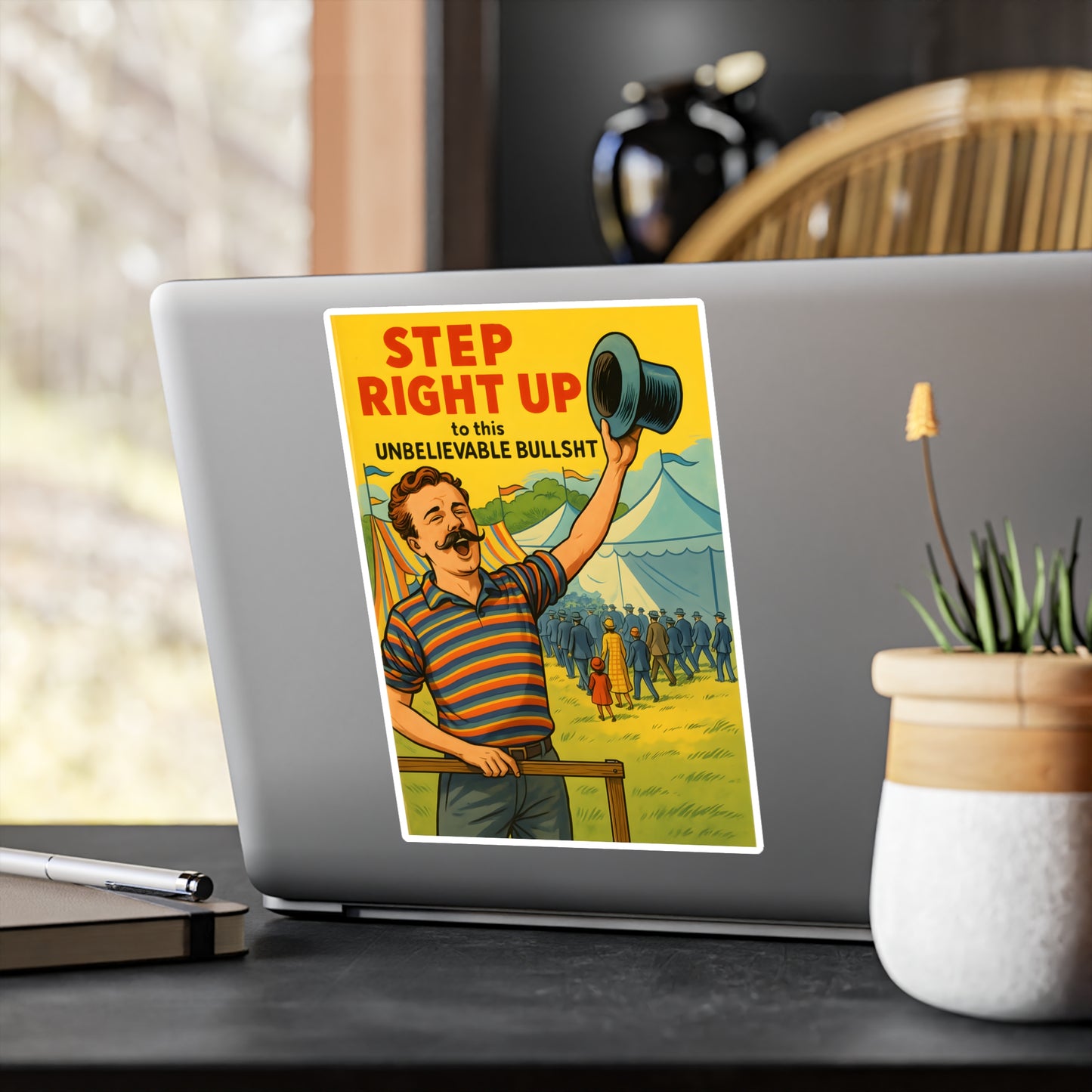 Step Right Up Sticker – Lustiger Vintage Zirkus Spruch Aufkleber | Unbelievable Bullsht Retro Sarkasmus Geschenk