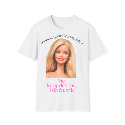 Lustiges T-Shirt 'In my dreams I don't work' – Anti-Arbeit Spruch Shirt für faule Tage, Bürohumor & Geschenk