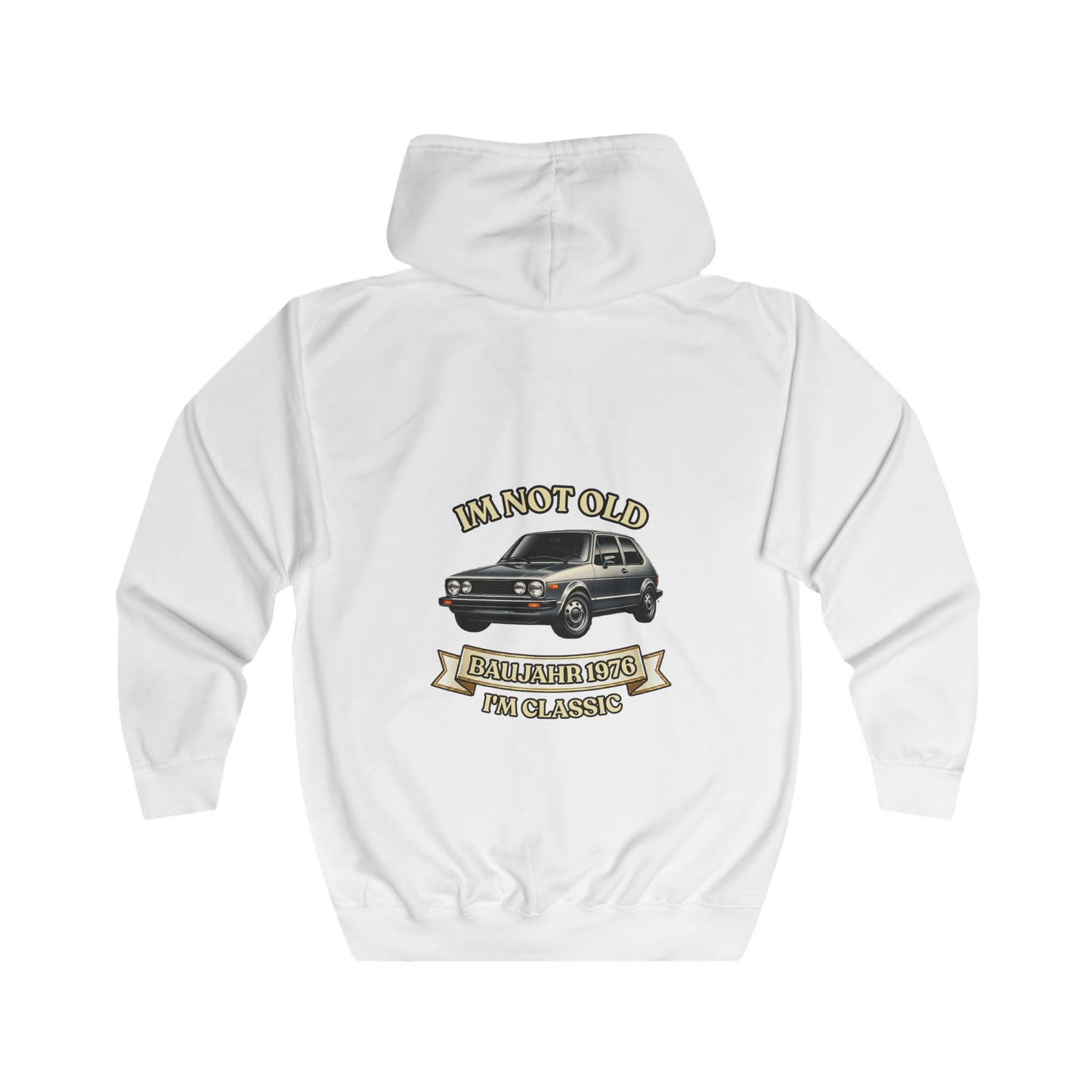 Zip Hoodie Baujahr 1976 - I'm Not Old I'm Classic - Oldtimer Kapuzenjacke zum 50. Geburtstag