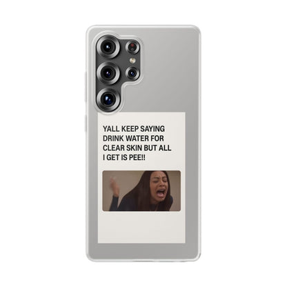 Drink Water, Pee – Handyhülle mit Flüssigkeit und Philosophie-Phone Case-True Insights
