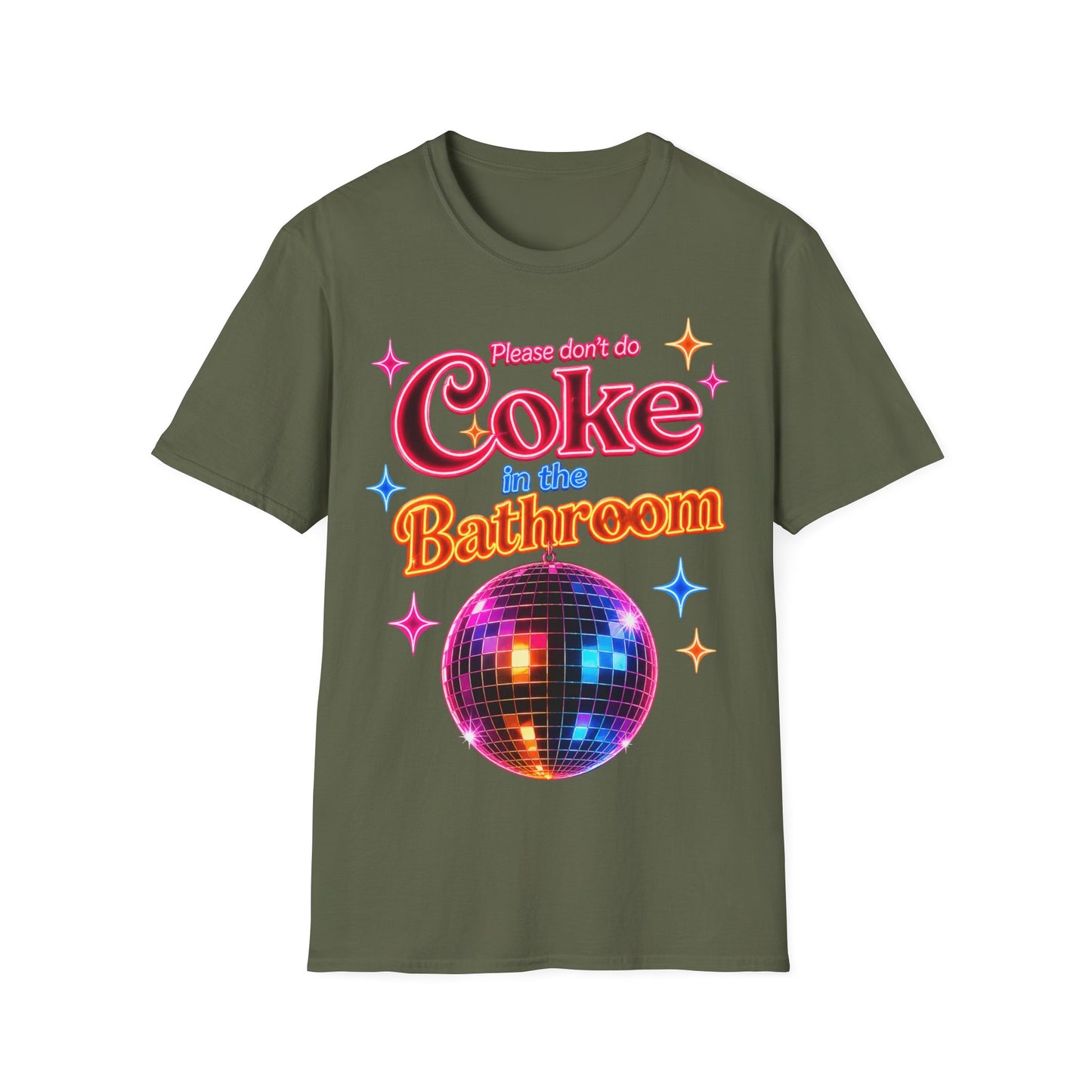 Please Don't Do Coke in the Bathroom – Neon Disco Shirt