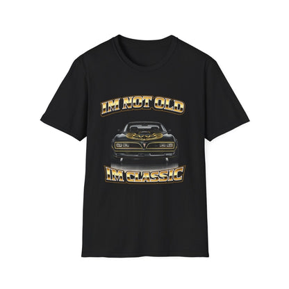 I'm Not Old I'm Classic | Smokey and the Bandit T-Shirt | Pontiac Trans Am Retro Shirt
