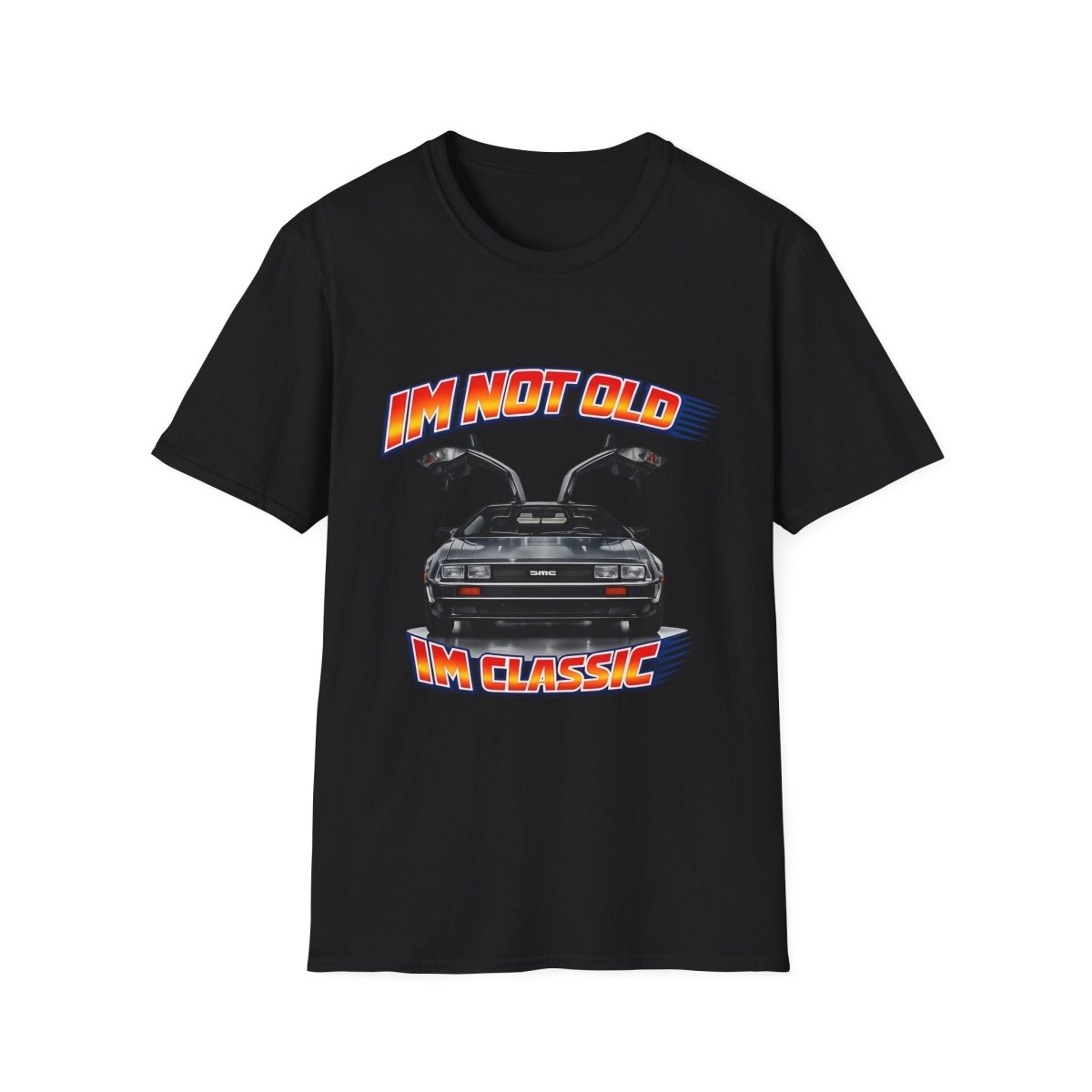 I'm Not Old I'm Classic | Back to the Future T-Shirt | DeLorean DMC-12 Retro Shirt