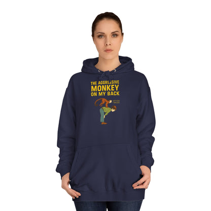 The Aggressive Monkey On My Back Hoodie - Lustiger Affe Vintage Retro Spruch Kapuzenpullover - Ironischer Humor Geschenk
