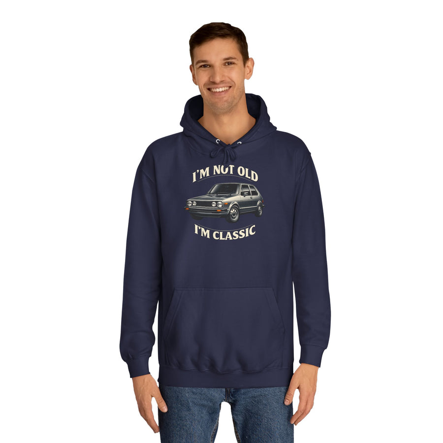 Sweat Golf 1 Oldtimer - I'm Not Old I'm Classic - Hoodie pour fans de classiques & bricoleurs