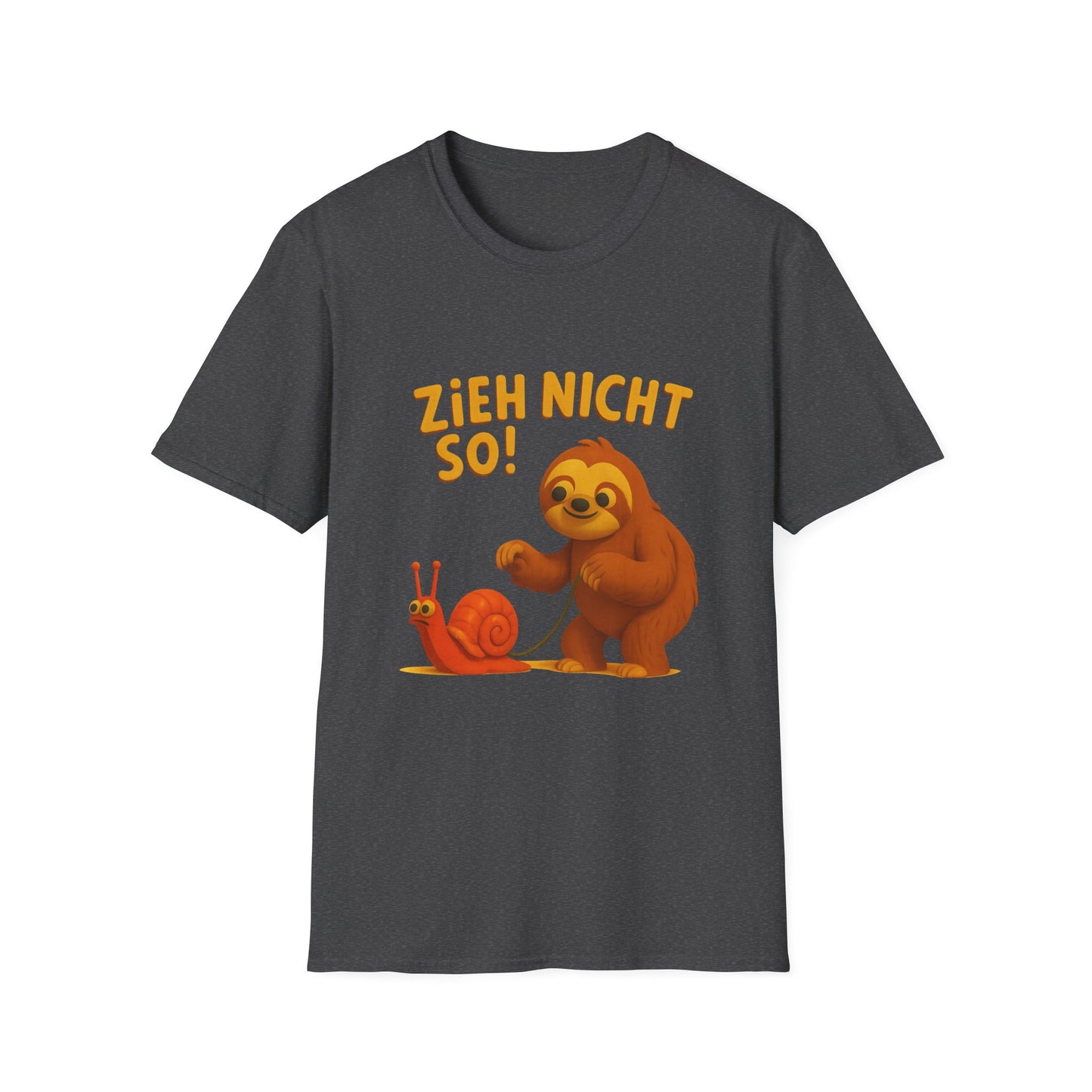 Faultier mit Schnecke an Leine T-Shirt - Zieh nicht so! Lustiges Spruch-Shirt für Geduld & Entspannung