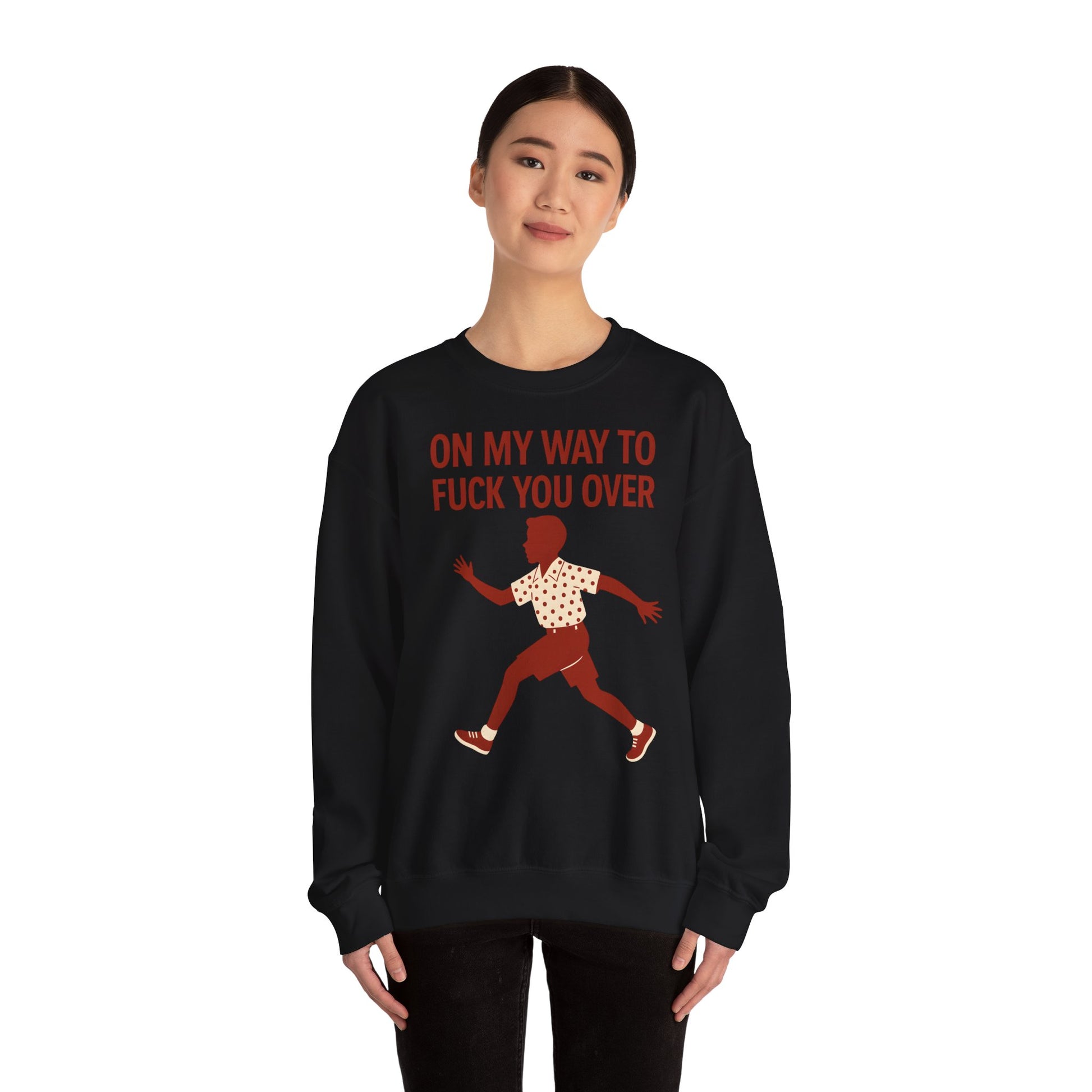Sweatshirt – I Come to F*** You Over Sweatshirt – Provokantes Statement mit Humor | True Insights Design mit Humor