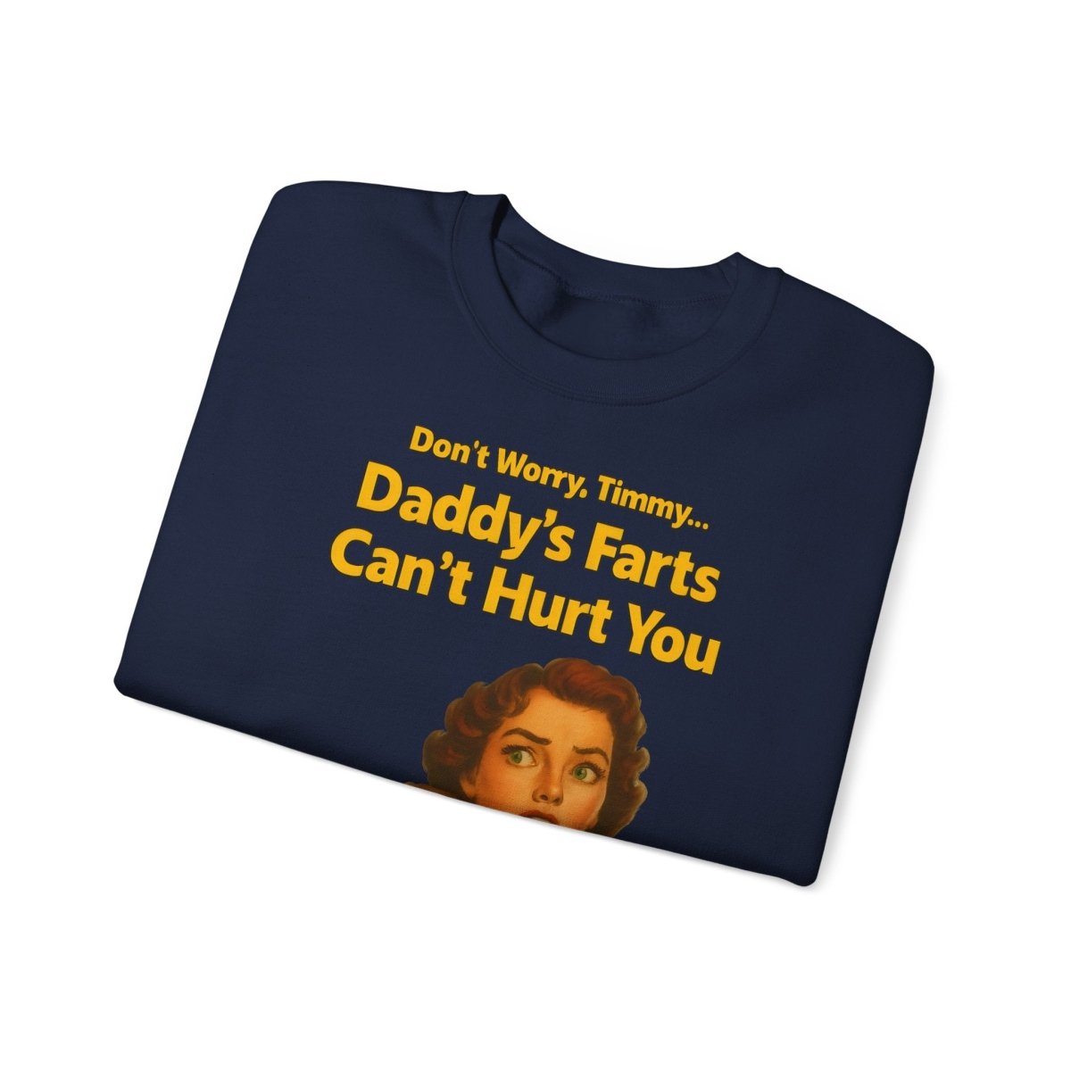 Sweatshirt – Daddy’s Farts – Satirisches Retro-Sweatshirt mit schwarzem Humor | True Insights Design mit Humor
