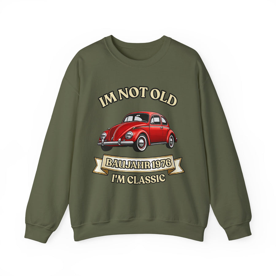 Sweat Année 1976 – I'm Not Old I'm Classic – Coccinelle Vintage 50 ans