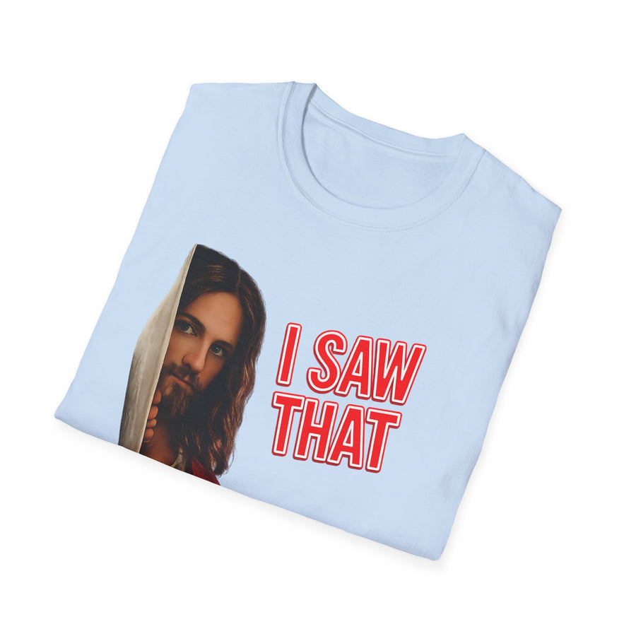 True Insights T-Shirt I Saw That Jesus, stylische Praesentation des frechen Statement-Drucks