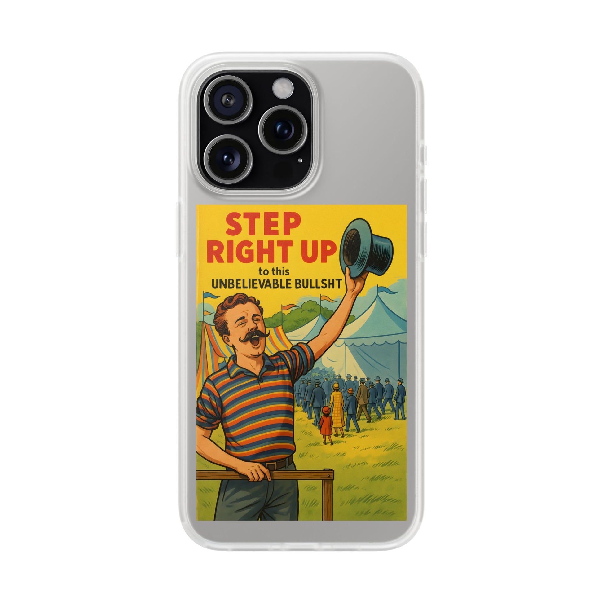 Step Right Up – Satirische Vintage-Handyhülle mit Jahrmarkt-Motiv & ironischem Statement-Phone Case-True Insights