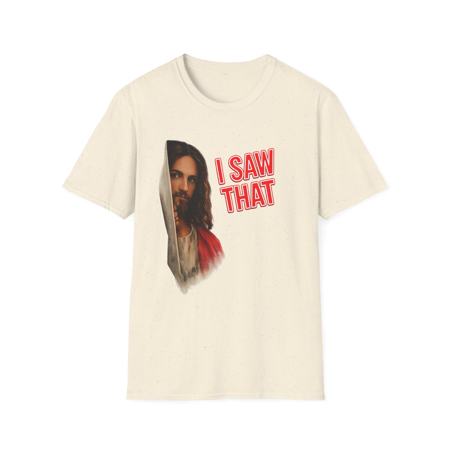T-Shirt "I Saw That" – T-shirt humoristique religieux | True Insights