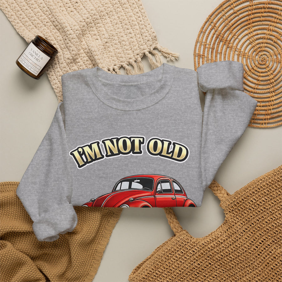 True Insights Vintage VW Käfer Sweatshirt – I'm Not Old I'm Classic Geschenk für Käfer-Fans